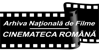 Arhiva Nationala de filme – Cinemateca Romana